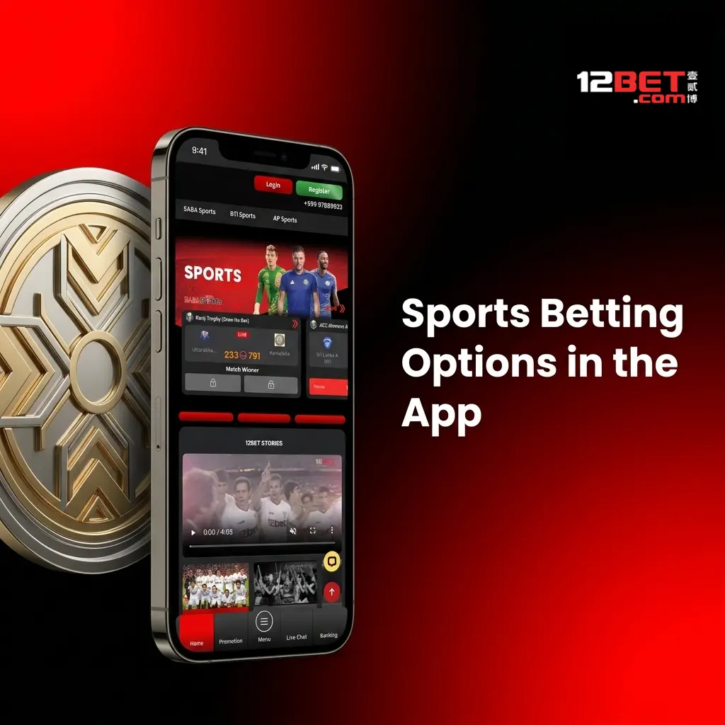 12Bet app sports betting options including cricket, football, kabaddi, tennis, esports and 30+ markets