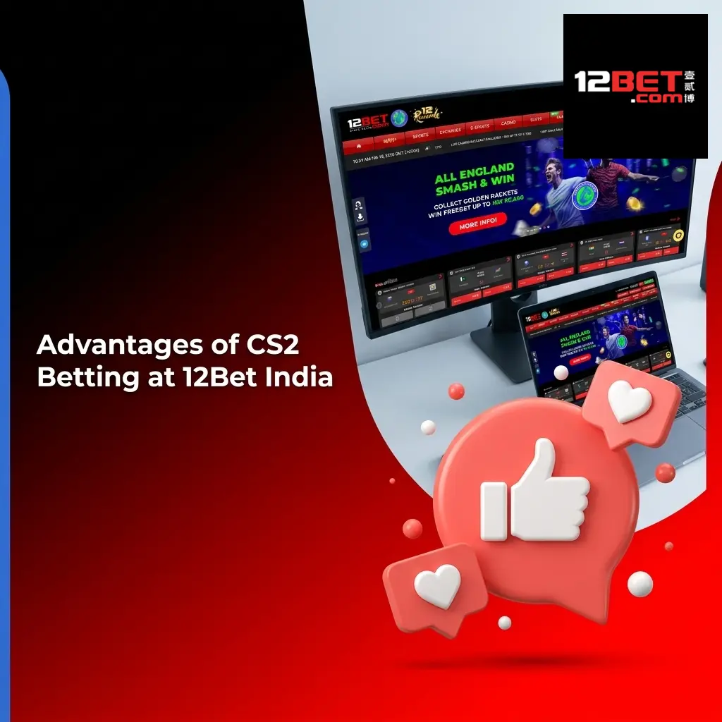 12Bet India CS2 betting advantages including INR payments, 88% welcome bonus, competitive odds, and mobile app