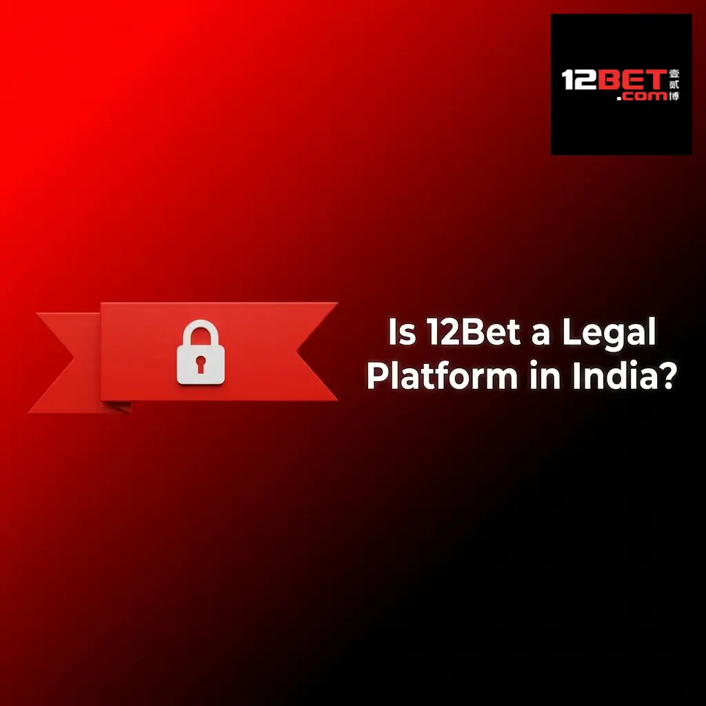 12Bet licensed platform in India showing CAGAYAN licence, SSL encryption, and responsible gaming features for Indian players
