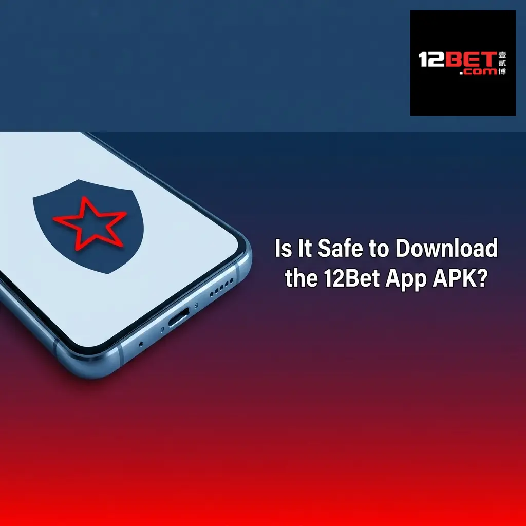 12Bet app APK download safety featuring SSL encryption and Isle of Man gambling licence security features